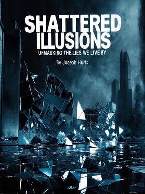 cover image of Shattered Illusions